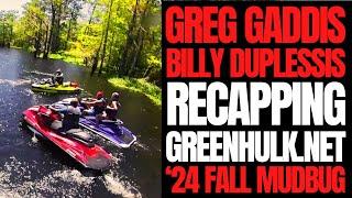 Recapping 2024 Greenhulk Fall Mudbug w/ Greg Gaddis & Billy Duplessis: The Watercraft Journal IRL