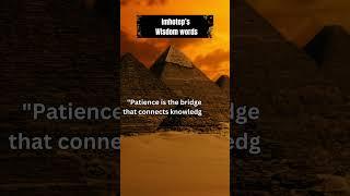 Imhotep's Eternal Guidance: Wisdom Words for Enlightened Living