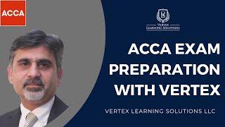 ACCA Exam Preparation With Vertex | VLS Portal | ACCA Exam Preparation Process at Vertex #acca