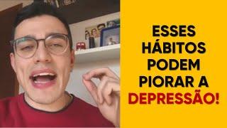 Os seus hábitos te distanciam ou te aproximam de um quadro depressivo? | Eurekka