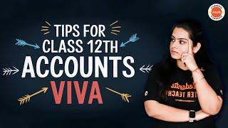 Tips To Score Full Marks In Class 12th Accounts Viva | CBSE 2025 Board