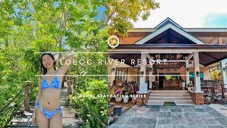 Bohol Staycation Series️ LOBOC RIVER RESORT