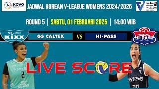  LIVE SCORE - GS CALTEX VS EXPRESSWAY HI-PASS HARI INI - ROUND 5