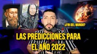 TODAS LAS PREDICCIONES PARA EL AÑO 2022