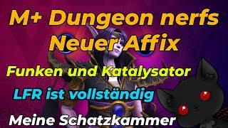 Alle Infos für die neue Woche | M+ Tuning und neuer Affix | Wochen quests/events | Schatzkammer Tips