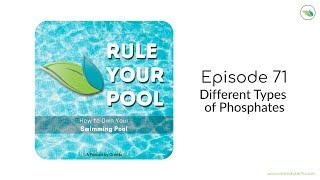 Different Types of Phosphates | Rule Your Pool (Episode 71)