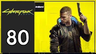 ImBumi Plays Cyberpunk 2077 (Hardest Difficulty/Corpo Run) | Episode 80