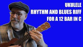 Rhythm and Blues riff in C for ukulele