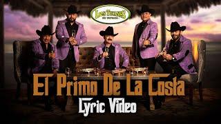 El Primo De La Costa – Los Tucanes de Tijuana (Lyric Oficial)