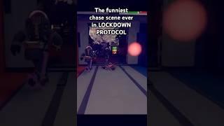 The funniest chase scene ever in LOCKDOWN PROTOCOL #lockdownprotocol #funny #shorts #fyp #gameplay