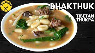 HOW TO MAKE TIBETAN THUKPA BHAKTHUK│ BHAKTHUK RECIPE │HANDMADE NOODLES│THUKPA RECIPE│