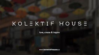 Kolektif House Promotional Film | Coworking Space Istanbul