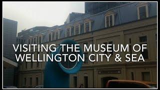 Visiting the Museum of Wellington City & Sea