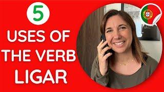 Master the verb "ligar" in European Portuguese 