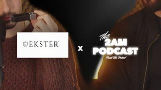 Ekster x The 2AM Podcast: Bringing You The Sexiest Wallets Money Can Buy