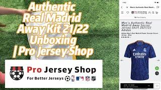 Authentic Real Madrid Away Kit 21/22 Unboxing I Pro Jersey Shop