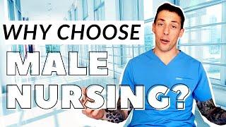 Why Become a Male Nurse