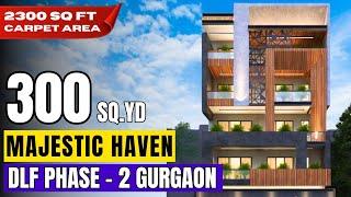 300 Sq. Yard | Majestic Haven | Builder floor in Gurgaon | Sabharwal Associates Since 1989