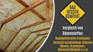 Vergleich von Dämmstoffen -- Kosten, Wärmeleitfähigkeit, Brandschutz u.v.a - KOMPAKT ERKLÄRT