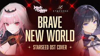 Brave New World (English Cover) / Mori Calliope (STARSEED: Asnia Trigger OST)