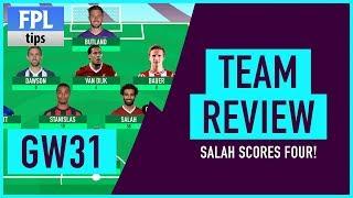 GAMEWEEK 31: TEAM REVIEW | Salah Scores Four! | Fantasy Premier League 2017/18