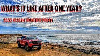 One Year Review of the 2022 Nissan Frontier Pro4X.  What's it like after one year?