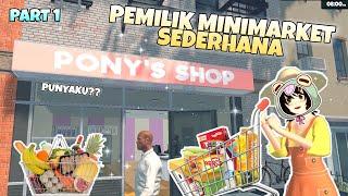 SAATNYA PERBESAR MINIMARKET KU || SUPERMARKET SIMULATOR