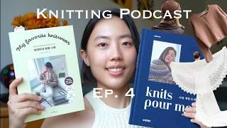 [Knitting Podcast ep.4] Bridal knits Wedding Peacock Shawl, Lou Cardigan, Oslo Hat, Flatberry Cardi