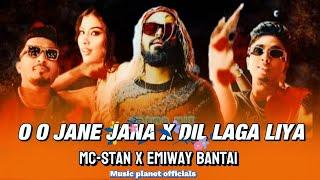 O O JANE JANA x DIL LAGA LIYA - EMIWAY BANTAI X MC STAN X DIVINE | Musicplanet |