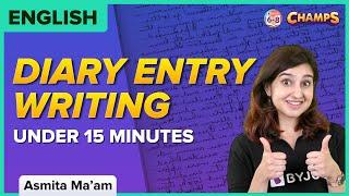 Diary Entry Writing in Under 15 Minutes | CHAMPS 2024