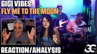 "FIy Me To The Moon" (Frank Sinatra Cover) by GG Vibes, Reaction/Analysis by Musician/Producer