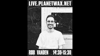PLANET WAX 'LIVE' 15TH JUNE 2025