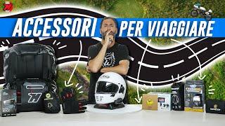 Accessori per viaggiare in moto. Ne hai bisogno? ️