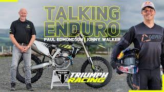 Jonny Walker & Paul Edmondson - Triumph Factory Racing Enduro Team