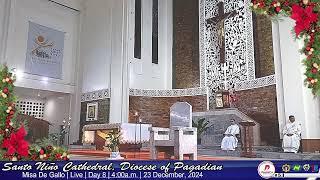 LIVE |  MISA DE GALLO | Day 8 | SANTO NIÑO CATHEDRAL | DIOCESE OF PAGADIAN | Dec. 23, 2024 | 4:00a.m