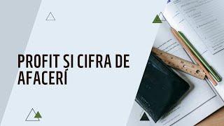 Profit și cifra de afaceri