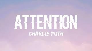 Charlie Puth - Attention (Lyrics)