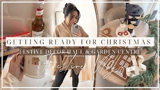 GETTING READY FOR CHRISTMAS | festive decor haul, garden centre trip & getting organised!