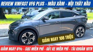 Review Vinfast Vf6 Plus Màu Xám nội thất Nâu | Tưng bừng khuyến mại lên đến cả trăm triệu