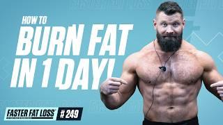 How to Burn Fat in 1 Day