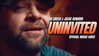 Nu Breed & Jesse Howard - Uninvited