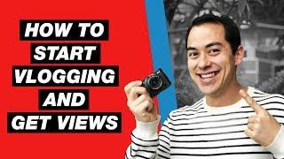 How to Start Vlogging on YouTube and Get More Views — 5 Tips