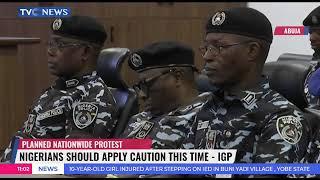 Planned Nationwide Protest: IGP Urges Nigerians To Exercise Caution