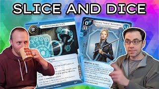 Netrunner - Slice and Dice - LIVE