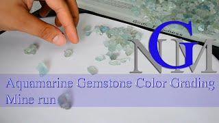 Aquamarine Gemstone Color Grading - Mine run