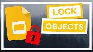 How to Lock Objects in Google Slides