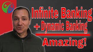 INFINITE BANKING WITH DYNAMIC BANKING | Maximize Your Cash Flow | How I Combine Them for My Policy