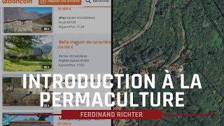 Je permaculture 3 - Choisir un terrain pour son éco-lieu autonome