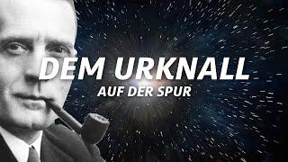 Die Entdeckung des Urknalls | Weltraum Doku