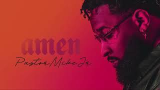 Pastor Mike Jr. - AMEN (Official Audio)